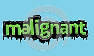MALIGNANT background writing vector design