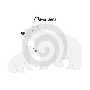 Mama bear. Cartoon polar bears, hand drawing lettering. Colorful vector illustration, flat style.