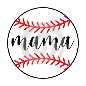 Mama word on baseball on white background. Isolated illustration