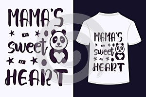 mamas sweet heart typography t shirt design