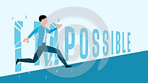 Man breaking the word Impossible. motivational character illustration, startup business character vector illustration