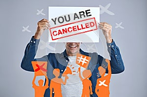 Man, cancelled sign and protest, censorship and bullying in studio isolated on a white background overlay. Poster