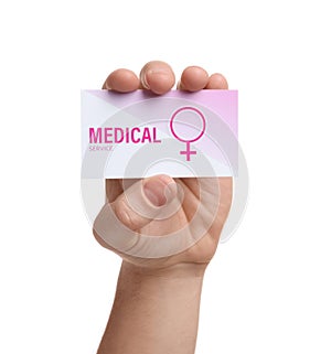 Man holding medical business card isolated on white. Women`s health service