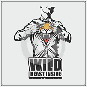 Man in an open shirt. Wild beast inside. Passion, inspiration and fortitude emblem.