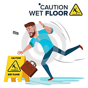Man Slips On Wet Floor Vector. Caution Sign. Isolated Flat Cartoon Character Illustration