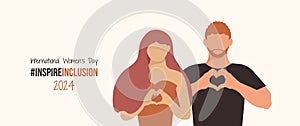 Man support Woman and fold hands with heart for Inspire Inclusion International Women Day 2024 banner. IWD background Boyfriend