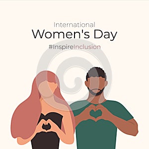 Man support Woman and fold hands with heart Inspire Inclusion International Women\'s Day 2024 card. IWD poster with Boyfriend