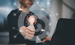 Man touching fingerprint of Cloud networking concept, touch screen with hand connection line on the White background