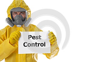 Man wearing protective suit holding sign PEST CONTROL on white background