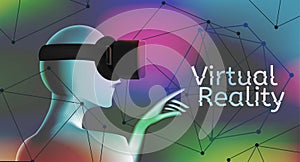 Man wearing a virtual reality headset. Vr concept with text and geometric figure.
