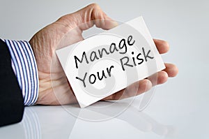 Manage your risk text concept