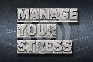 manage your stress den