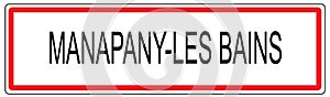 Manapany les Bains city traffic sign illustration in France photo