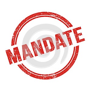 MANDATE text written on red grungy round stamp