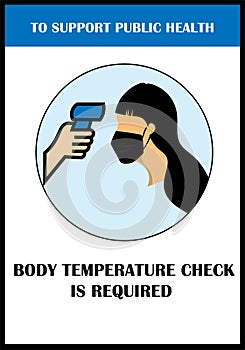 The mandatory sign for temperature check of the woman. The body temperature check is required.