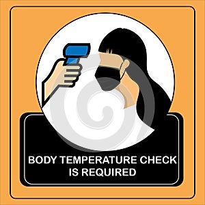 The mandatory sign for temperature check of the woman. The body temperature check is required.