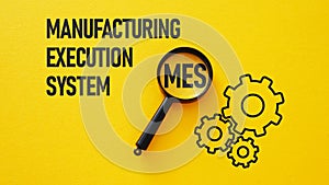 Manufacturing Execution System MES is shown using the text photo