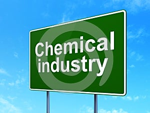 Manufacuring concept: Chemical Industry on road sign background