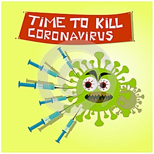 Time to kill coronavirus. Call for vaccination against covid19