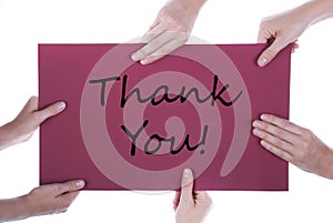 Many Hands Holding A Paper With Thank You