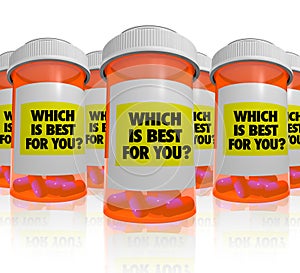 Many Prescription Bottles - Which Medicine is Best