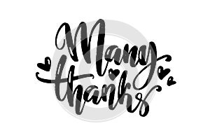 Many thanks words. Hand drawn creative calligraphy and brush pen lettering, design for holiday greeting cards and