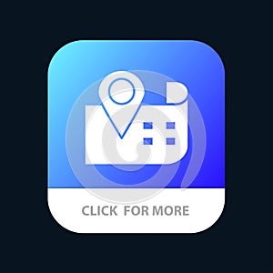 Map, Navigation, Location Mobile App Button. Android and IOS Glyph Version