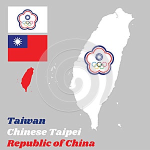 Map outline of Taiwan or Chinese Taipei, The Chinese Taipei Olympic flag and flag of the Republic of China.