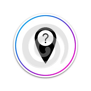 Map pointer with Question symbol icon isolated on white background. Marker location sign. For location maps. Sign for