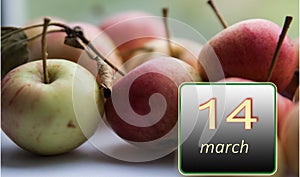 March 14 ,14th day of the month .Apples - vitamins you need every day. Spring month. Day of the year concept