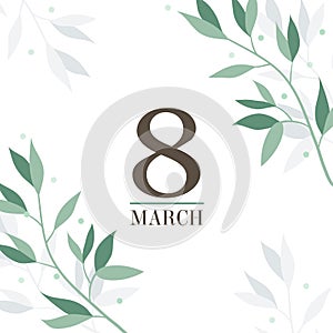 March 8 greeting card with botanical pattern. Square International Women's Day Greeting Card Template.