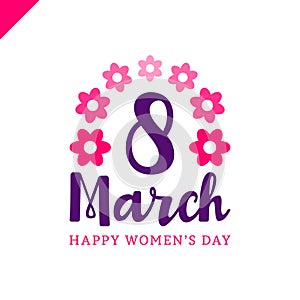 March 8 Happy womans day lettering greeting card with flower. Vector illustration
