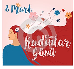 March 8 International Women`s Day translate: 8 Mart DÃ¼nya KadÄ±nlar GÃ¼n
