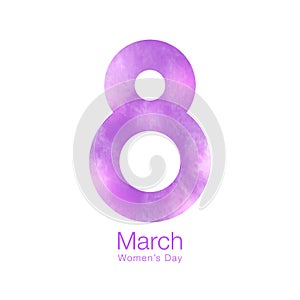March 8 - International Womens Day Design of greeting card. Pink purple 8th watercolor background. Vector illustration