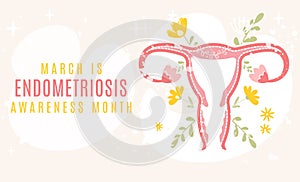 March is Endometriosis awareness month banner. Beautiful uterus on floral background. Vector illustration in flat cartoon style