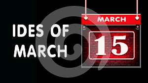 15 March, Ides of March, Neon Text Effect on black Background