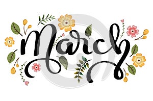 March month text lettering handwriting with flowers and leaves photo