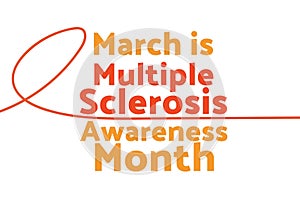 March is Multiple Sclerosis Awareness Month. Template for background, banner, card, poster with text inscription. Vector