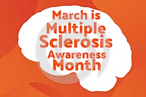 March is Multiple Sclerosis Awareness Month. Template for background, banner, card, poster with text inscription. Vector