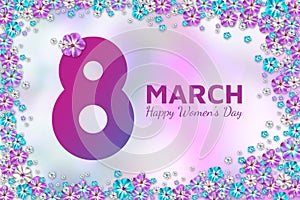 Abstract floral greeting card. Flowers on pink blurred background 8 March. Happy Women`s Day.