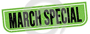 MARCH SPECIAL text written on green-black stamp sign