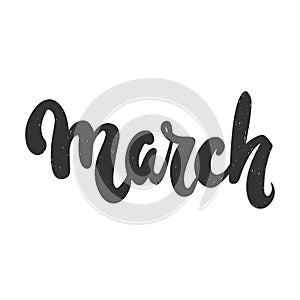 March. The written word `March` on a white background. Modern calligraphy.