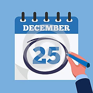 Mark on the calendar at 25 december.