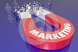 Marketing Magnet Pull Attract New Customers