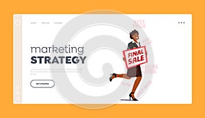 Marketing Strategy Landing Page Template. Forceful Promoter Female Character Run with Banner Promoting Final Sale