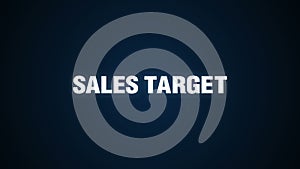 Markets, Needs, Profit, Analysis, Value, Text animation ' SALES TARGET'