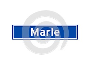 Marle isolated Dutch place name sign. City sign from the Netherlands.