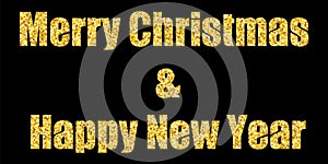 Marry Christmas and Happy New Year gold text decoration. Bright golden texture with sparkle, isolated black background