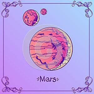 Mars. Stylized illustration of Mars in hand drawing style. The symbols of astrology and astronomy