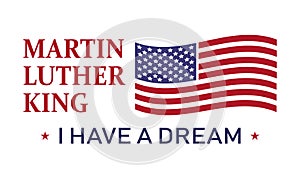 Martin Luther King day, I have a dream , vector icon illustration photo